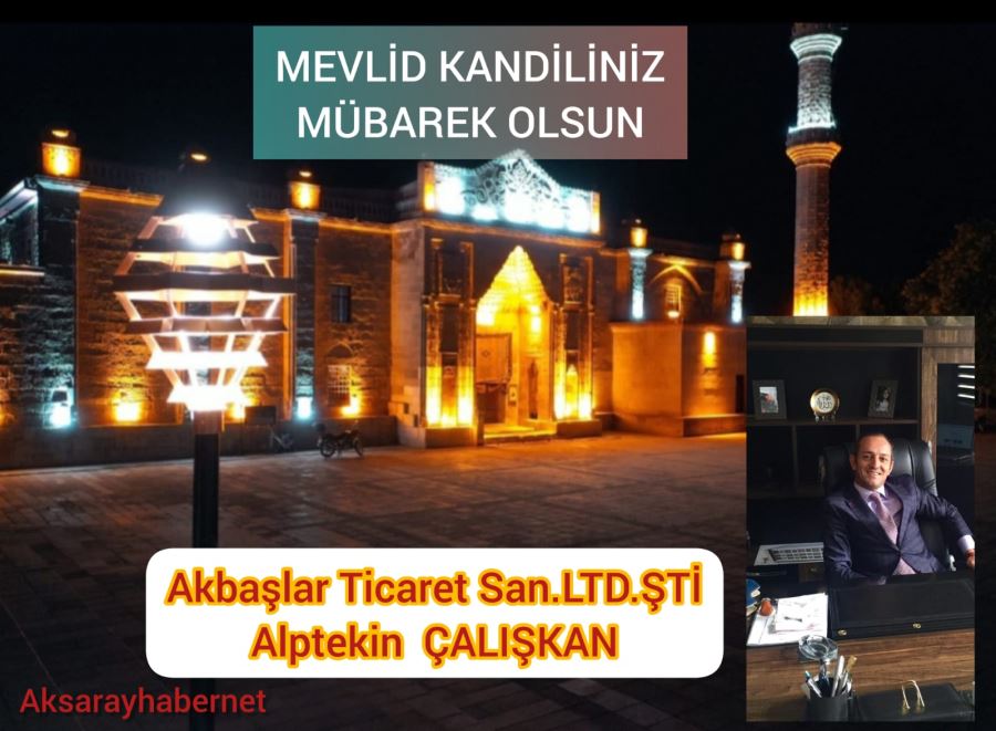 Alptekin ÇALIŞKAN : MEVLİD KANDİLİMİZ MÜBAREK OLSUN