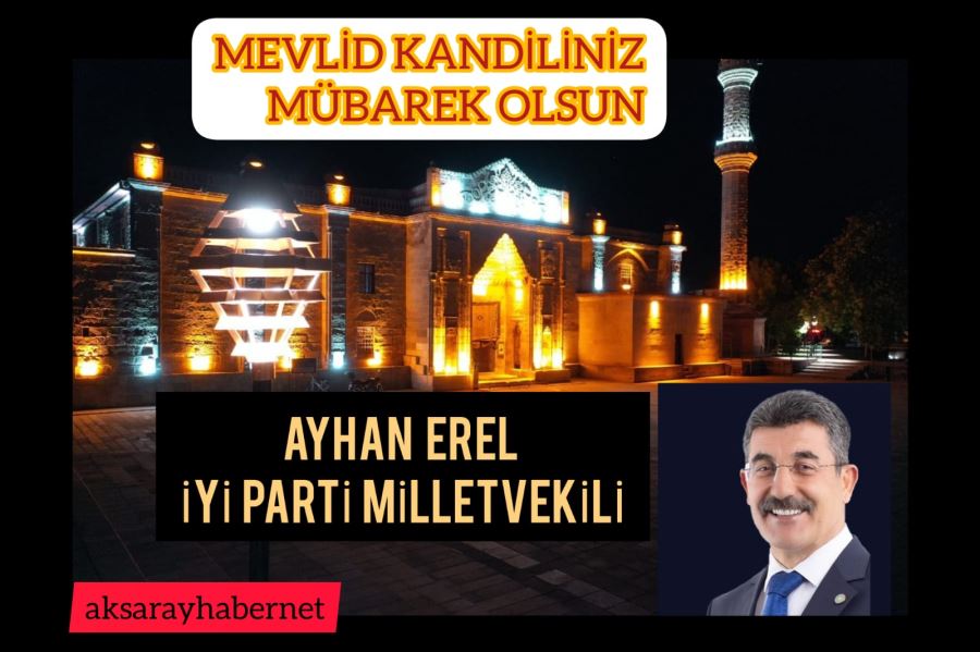 İYİ PARTİ Milletvekili Ayhan EREL