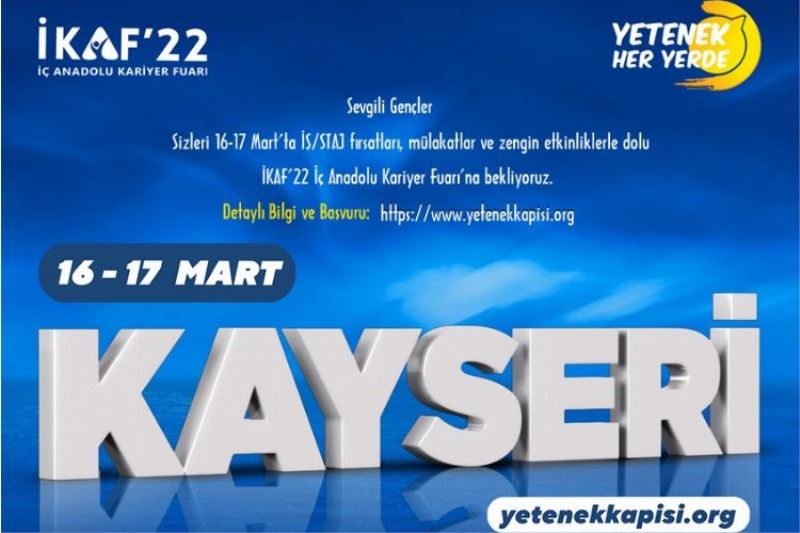 İç Anadolu Kariyer Fuarı (İKAF) Kayseri