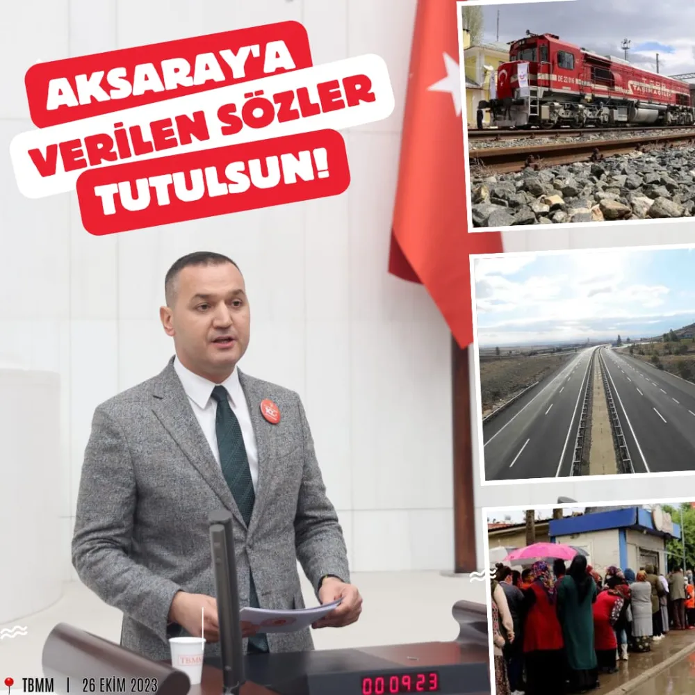 YALDIR, “Aksaray’a verilen sözler tutulsun!”