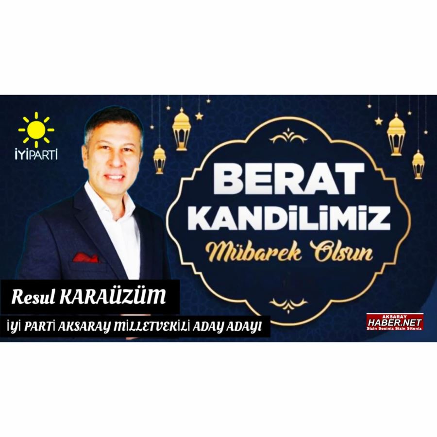 RESUL KARAÜZÜM KANDİL MESAJI