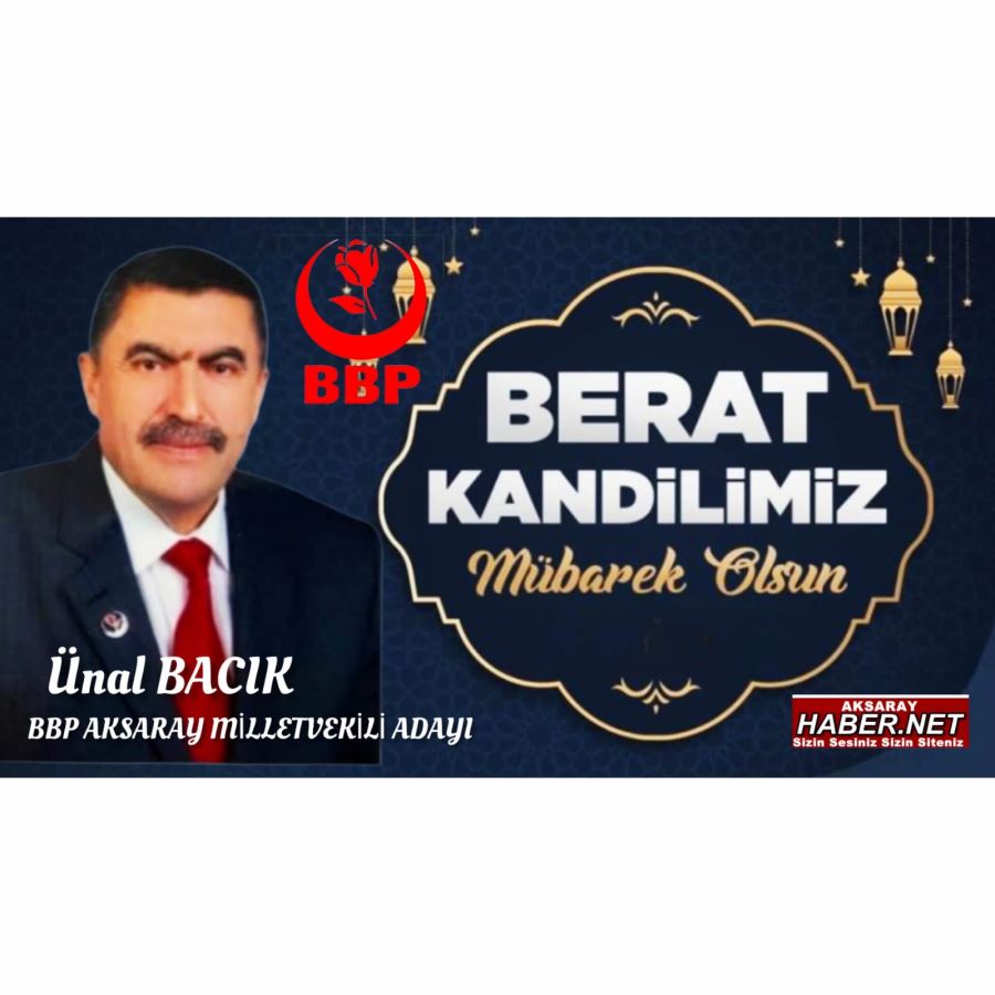 ÜNAL BACIK KANDİL MESAJI