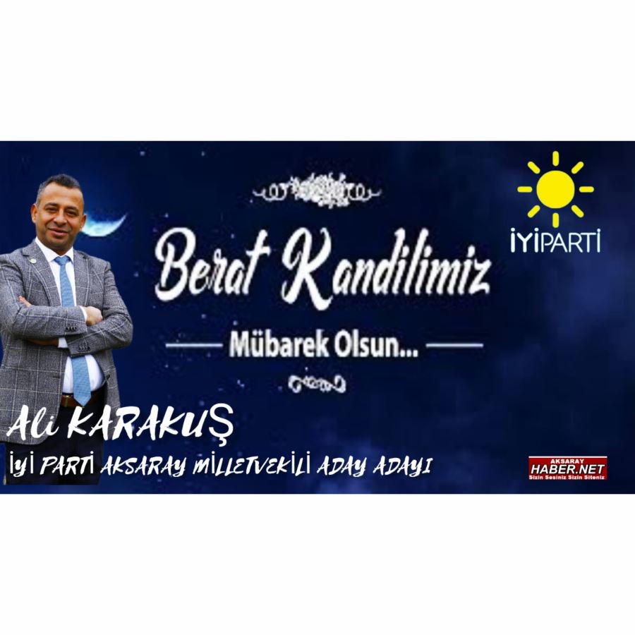 BERAT KANDİLİ MESAJI ALİ KARAKUŞ