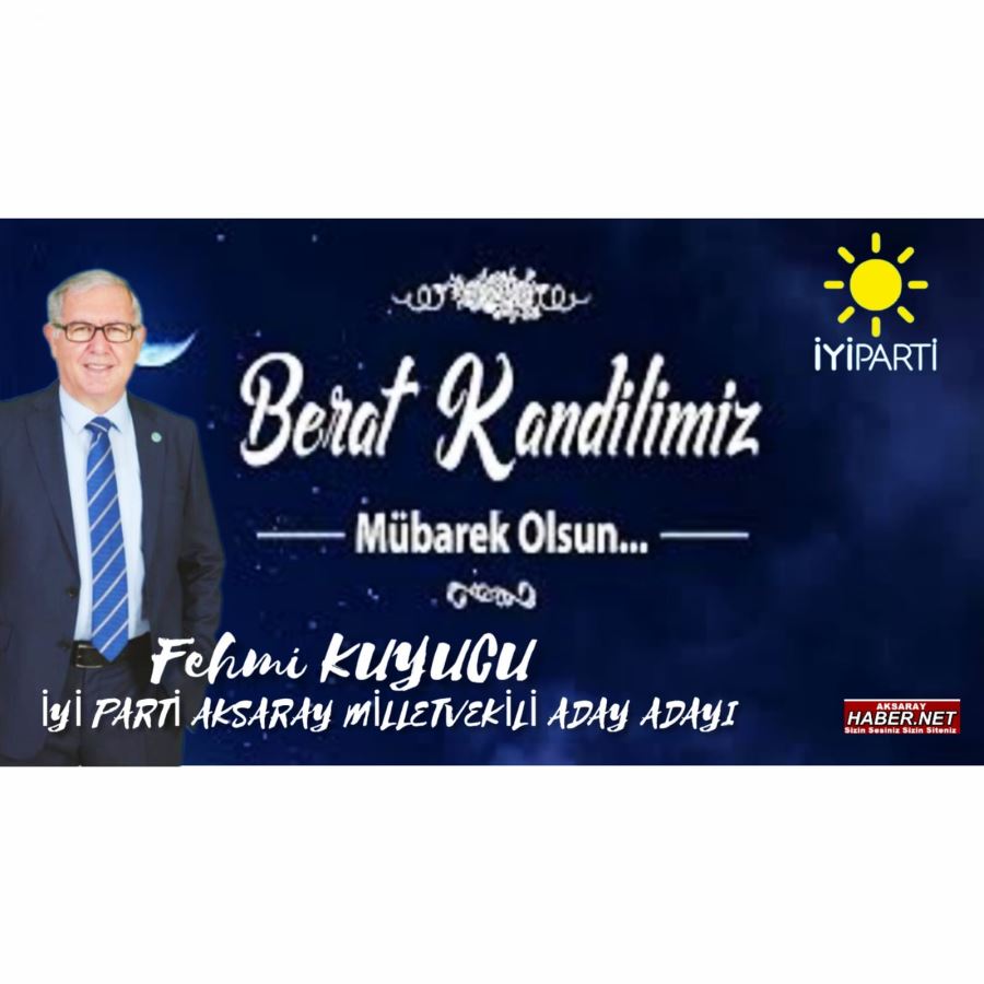 BERAT KANDİLİ MESAJI FEHMİ KUYUCU