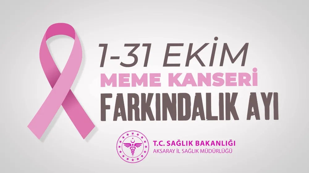 1-31 Ekim Meme Kanseri Farkındalık Ayı