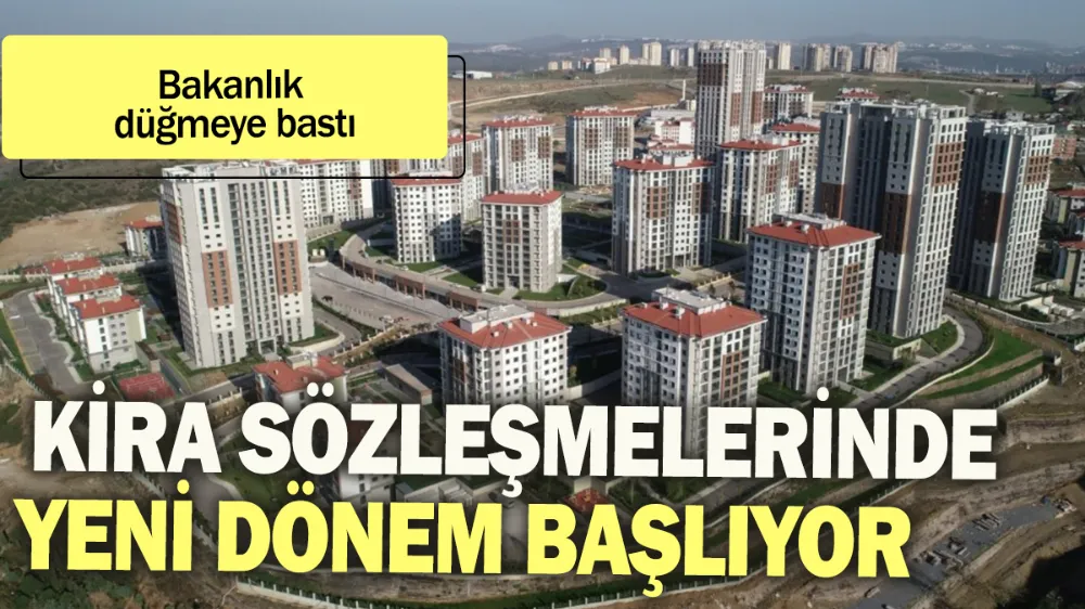 Kira sözleşmelerinde yeni dönem başlıyor