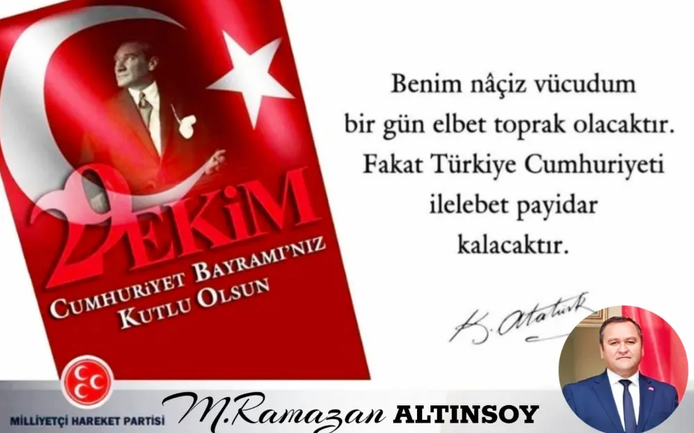 Altınsoy: Cumhuriyet Bayramımızın 101. Yılı Kutlu Olsun!