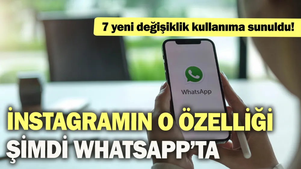 İnstagramın o özelliği şimdi WhatsApp