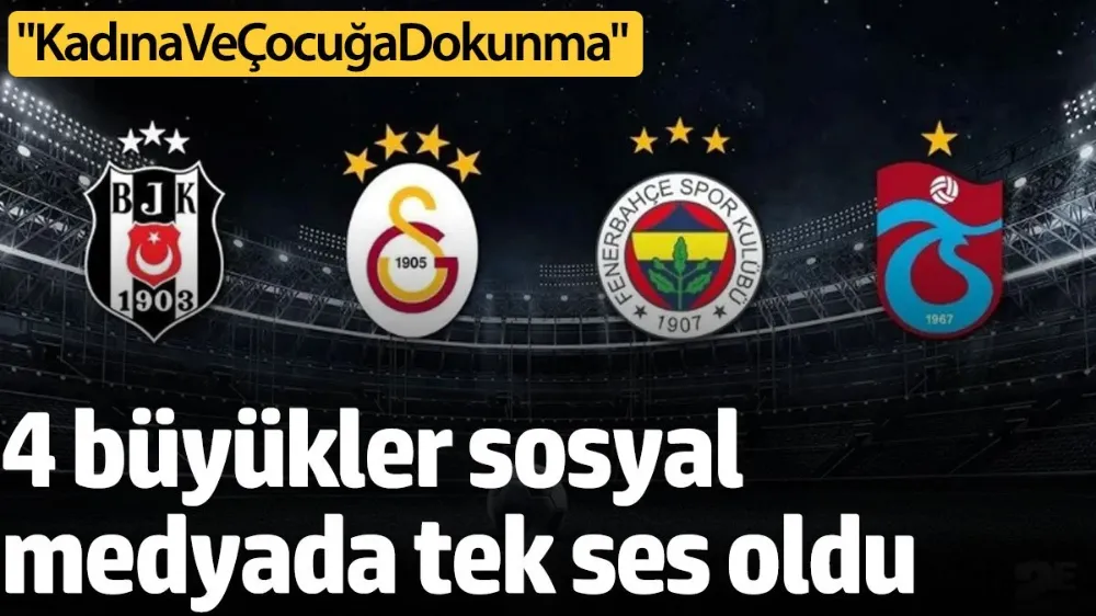 4 büyükler sosyal medyada tek ses oldu!