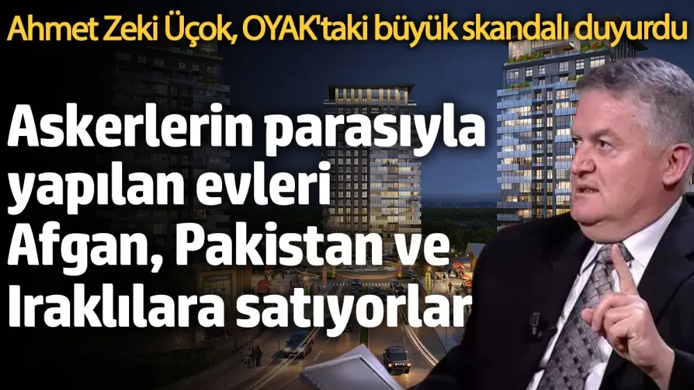 OYAK’ta büyük skandal! 