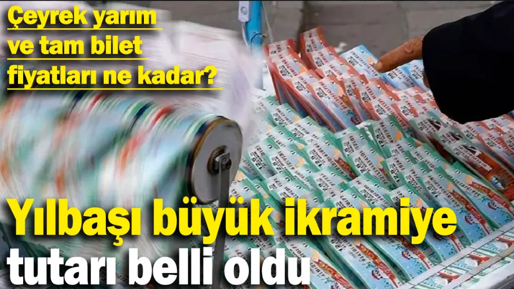 Yılbaşı büyük ikramiye tutarı belli oldu 