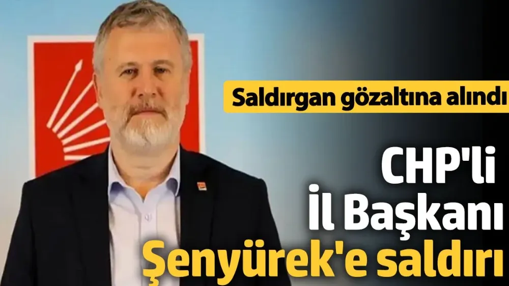 CHP İl Başkanı doktor Gökhan Şenyürek