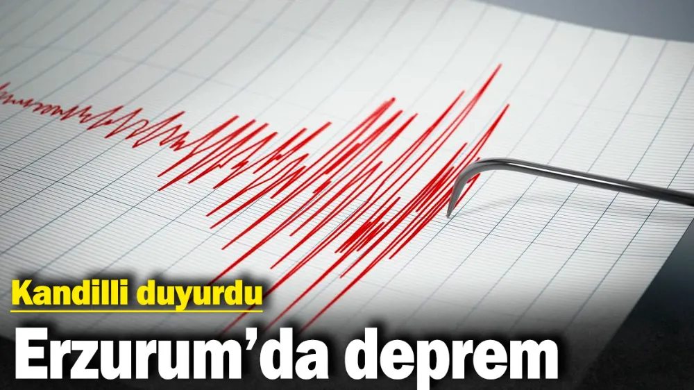 Erzurum’da deprem meydana geldi...