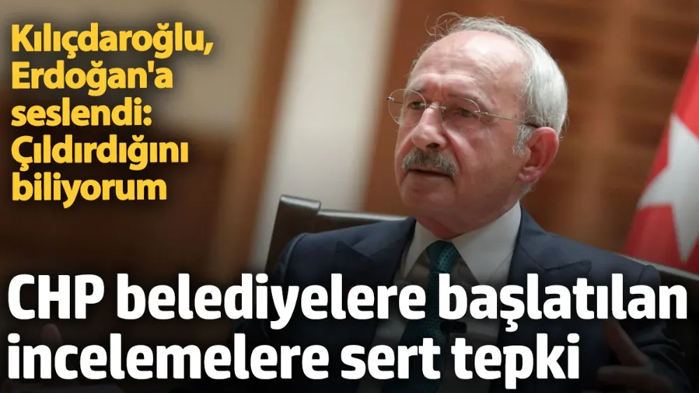 Kılıçdaroğlu Erdoğan