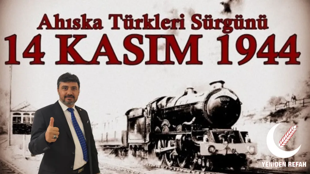 ŞİMŞEK: Ahıska Türkü kardeşlerimizi rahmet ve dualarla anıyoruz