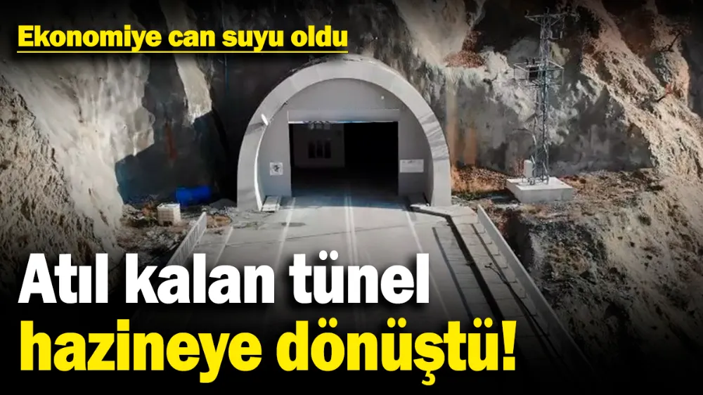 Atıl kalan tünel hazineye dönüştü! 