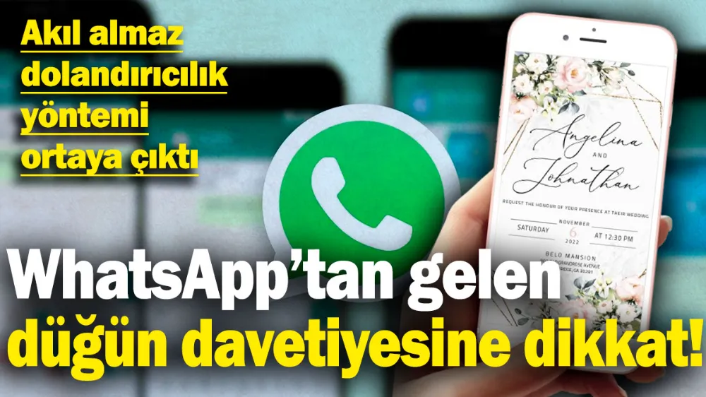 WhatsApp’tan gelen düğün davetiyesine dikkat! 