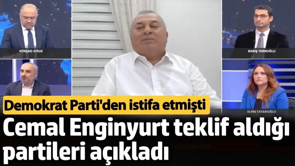 Enginyurt istifası sonrası teklif aldığı partileri açıkladı