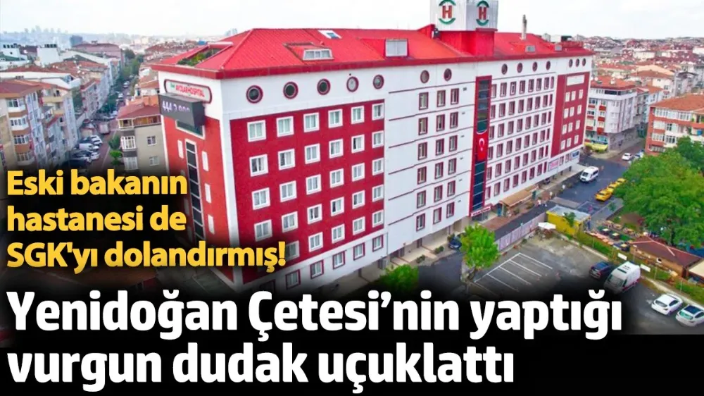 Yenidoğan Çetesi’nin yaptığı vurgun dudak uçuklattı