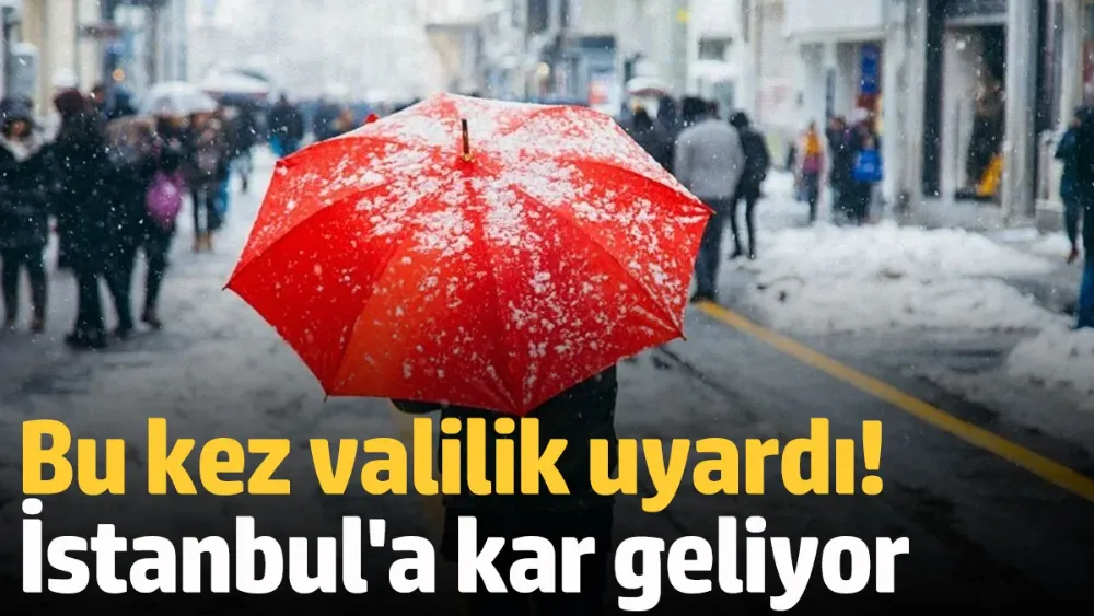 Bu kez valilik uyardı! İstanbul