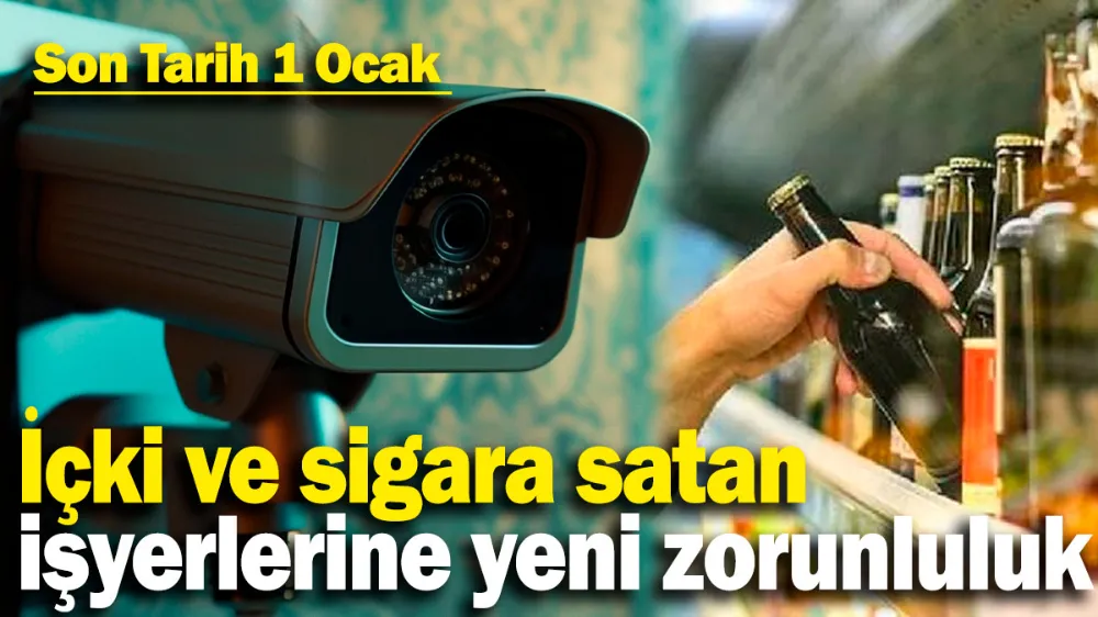 İçki ve sigara satan işyerlerine yeni zorunluluk: Son tarih 1 ocak