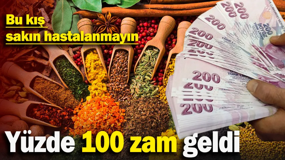 Bu kış sakın hastalanmayın: Yüzde 100 zam geldi