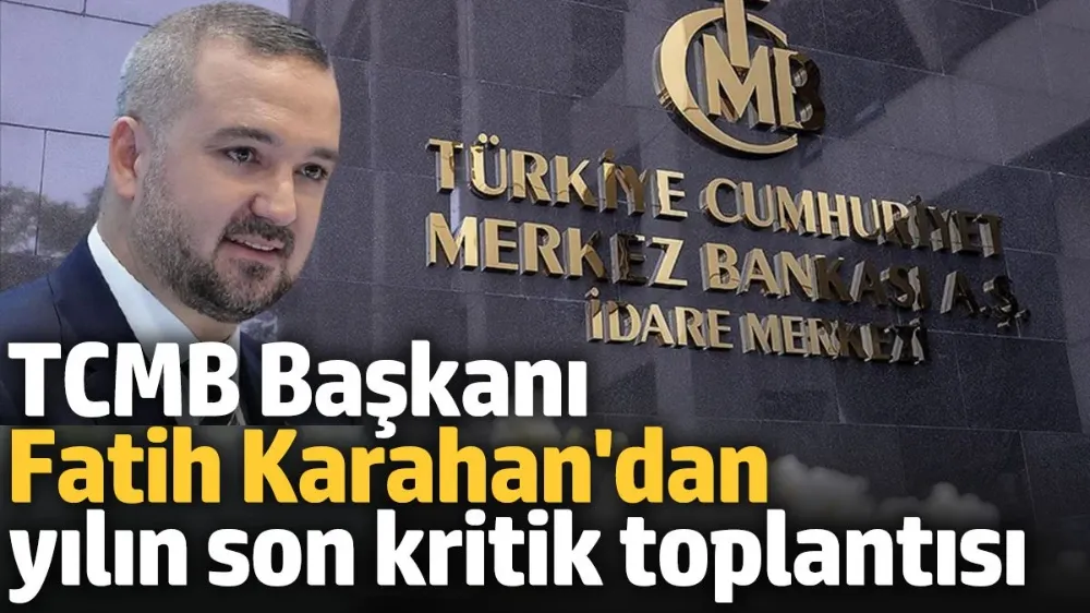 TCMB Başkanı Fatih Karahan