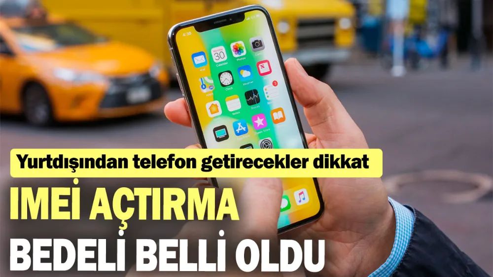 Yurtdışından telefon getirecekler dikkat