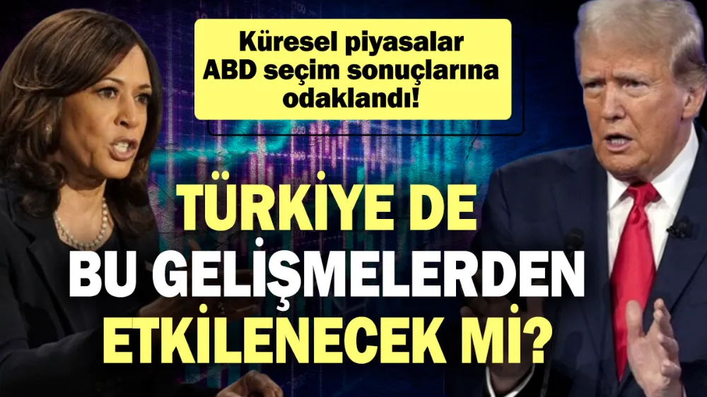 Küresel piyasalar ABD seçim sonuçlarına odaklandı! 