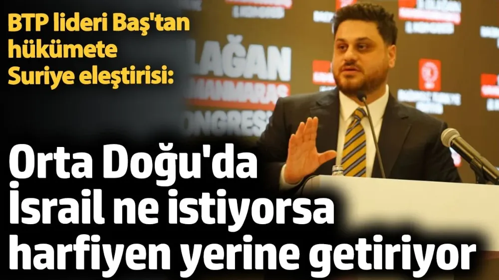 BTP Lideri Hüseyin Baş