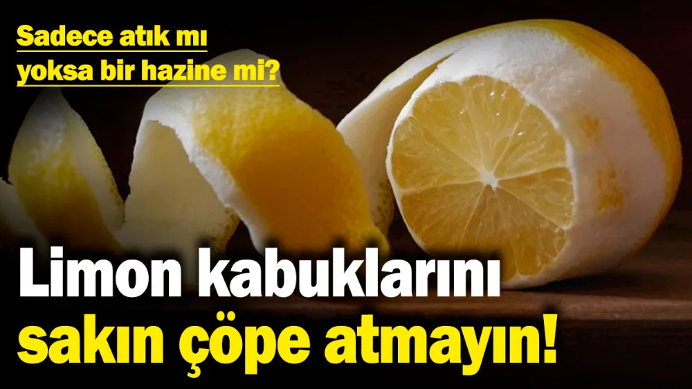 Limon kabuklarını sakın çöpe atmayın! 