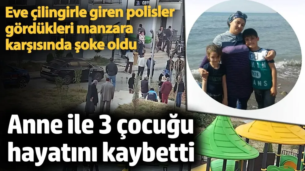 Hatay’da anne ve 3 çocuğunun evlerinde ölü bulundu