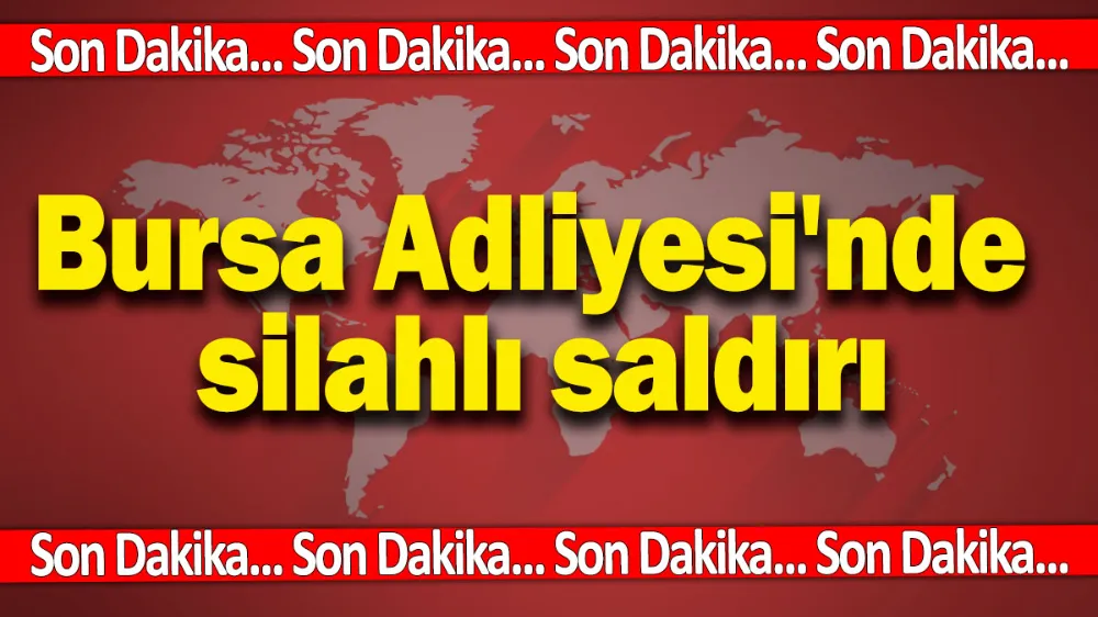 SON DAKİKA: Bursa Adliyesi