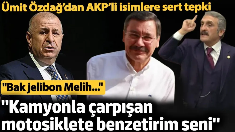 Ümit Özdağ’dan AKP’li isimlere zehir zemberek sözler.