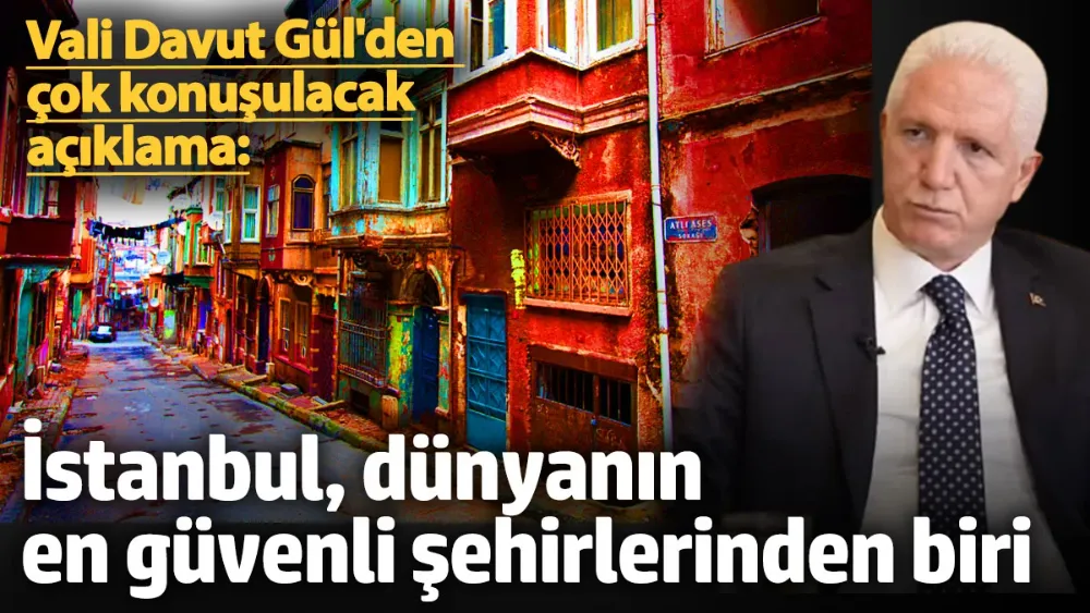  İstanbul, dünyanın en güvenli şehirlerinden biri