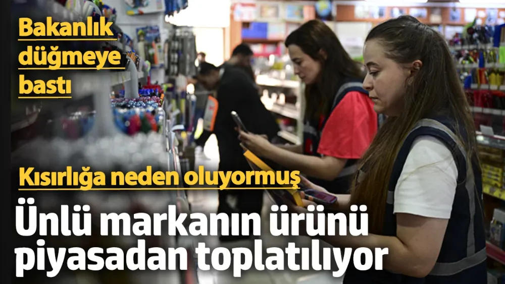  Ünlü markanın ürünü piyasadan toplatılıyor!