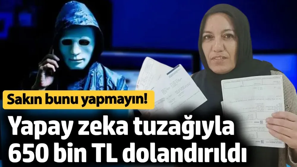 Yapay zeka tuzağına dikkat! 