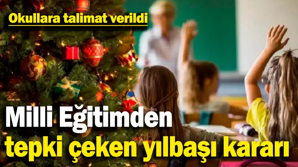 Milli Eğitim Müdürlüğünden tepki çeken yılbaşı kararı