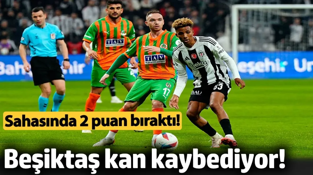 Beşiktaş evinde 2 puan bıraktı! 