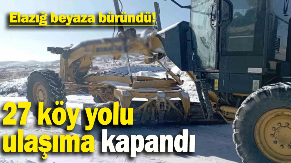  Elazığ beyaza büründü!