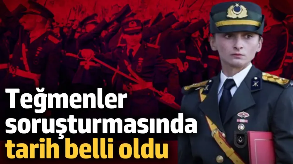 Teğmenler soruşturmasında yeni gelişme! 