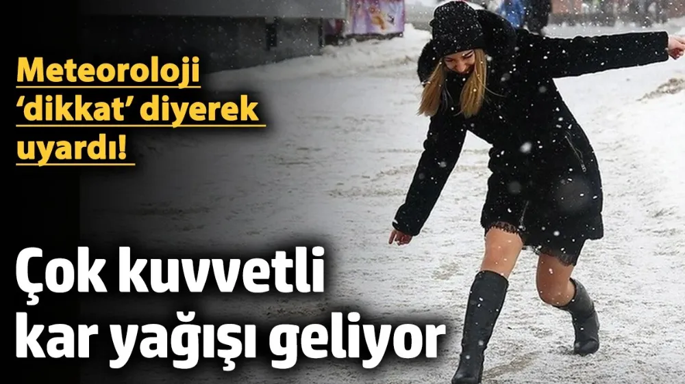 Meteoroloji ‘dikkat’ diyerek uyardı! 