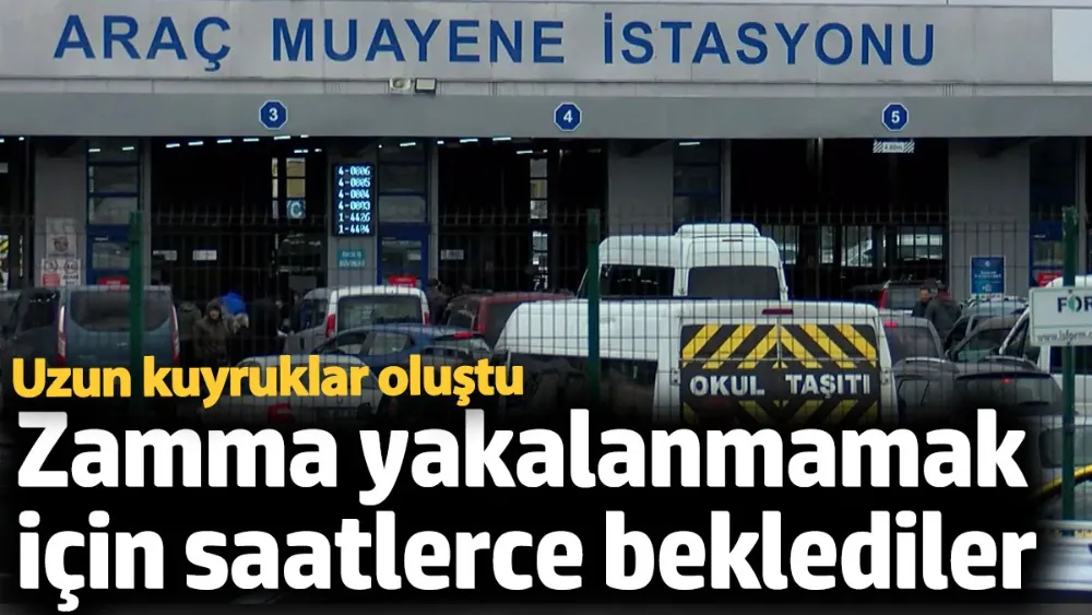 2025 zammına yakalanmamak için saatlerce beklediler. 