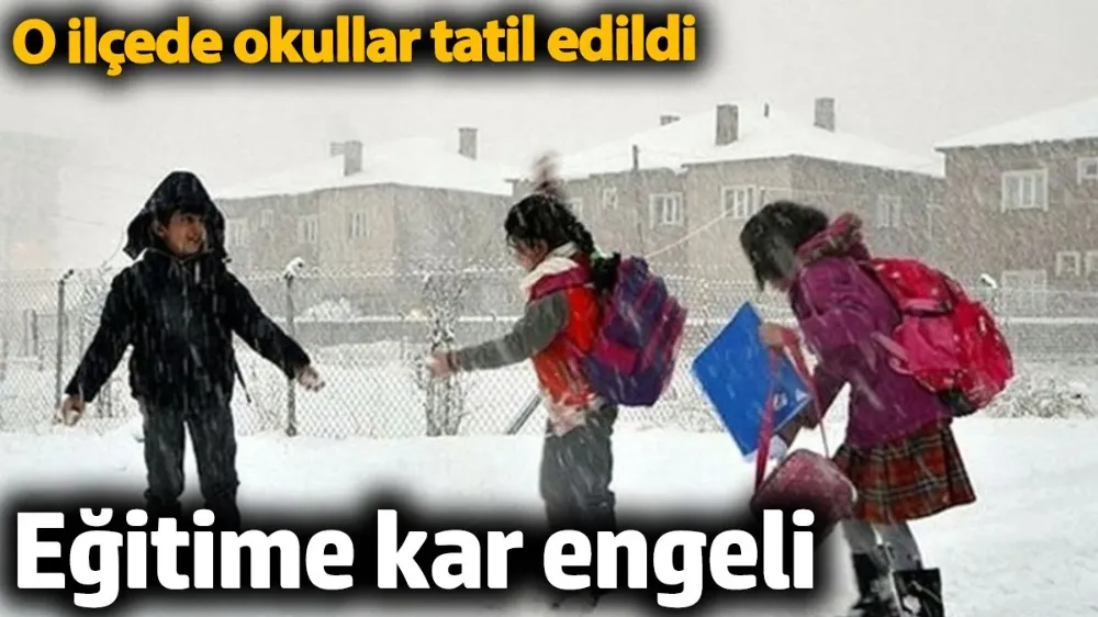 Eğitime kar engeli...