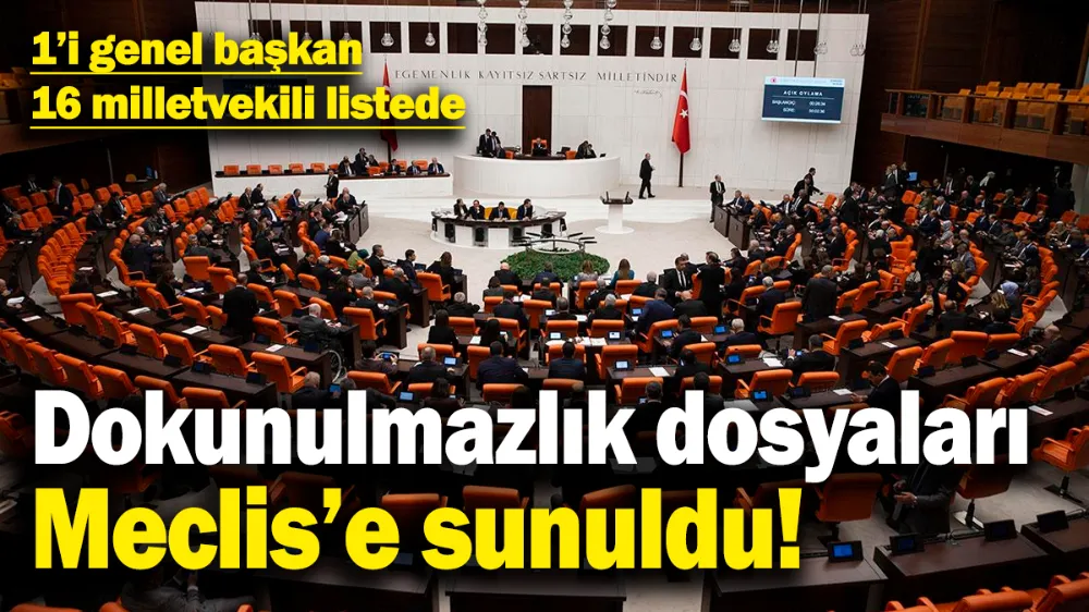 Dokunulmazlık dosyaları Meclis