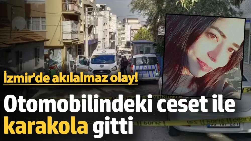 Otomobilindeki ceset ile polis merkezine gitti