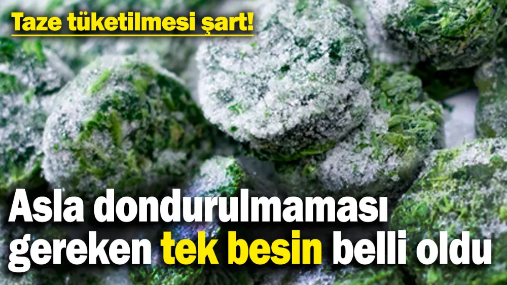  Taze tüketilmesi şart!