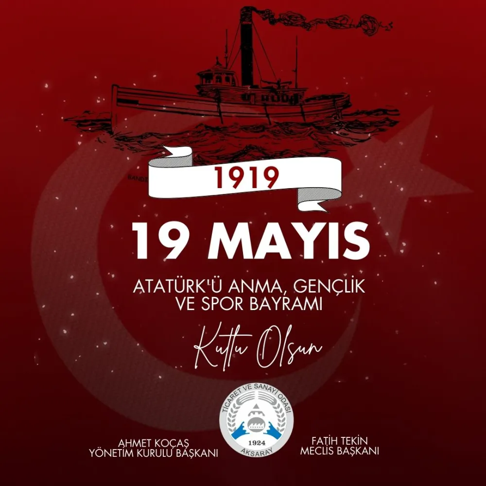 İş Dünyasından 19 Mayıs Mesajı