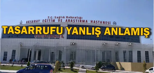 Sağlıkta Tasarruf Olmaz !