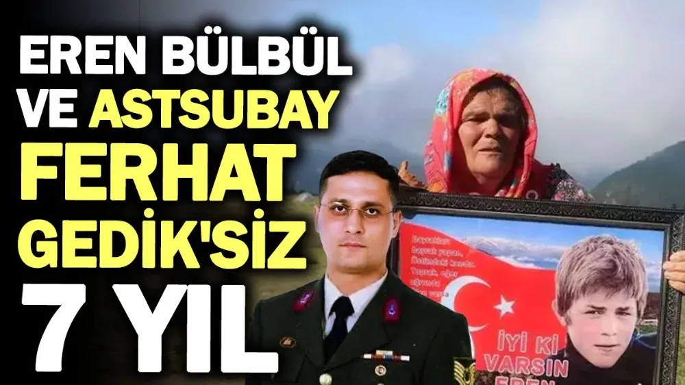 Eren Bülbül ve Astsubay Kıdemli Başçavuş Ferhat Gedik